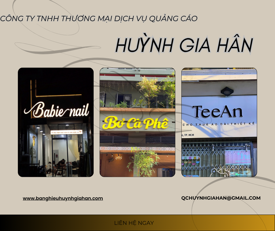 Công Ty Làm Bảng Hiệu Chuyên Nghiệp TPHCM – Thiết Kế Đẹp, Thi Công Nhanh | Huỳnh Gia Hân